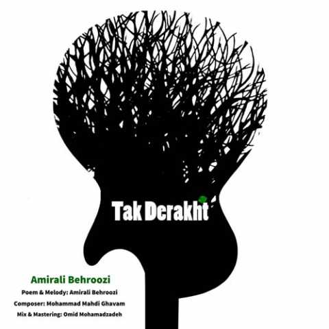 Amirali Behroozi Tak Derakht